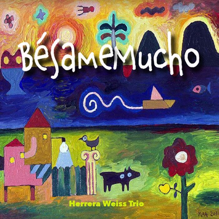 Herrera-Weiss Trio – Bésame Mucho